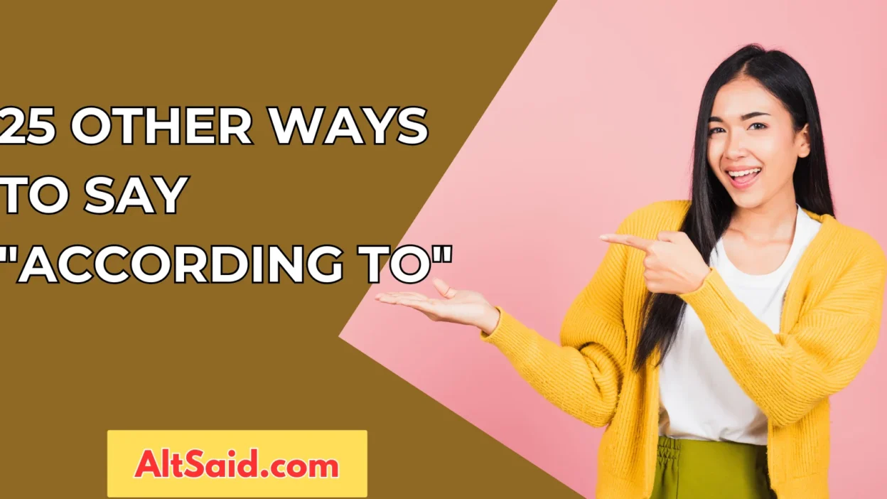 Other Ways to Say "According To"